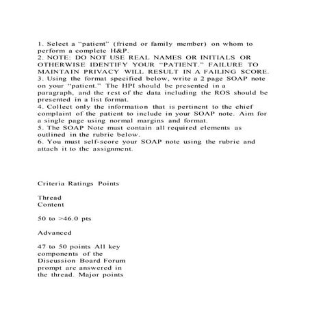 1. Select a patient” (friend or family member) on whom to perform