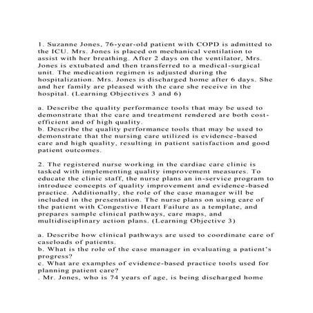 1. Suzanne Jones, 76-year-old patient with COPD is admitted to the.docx