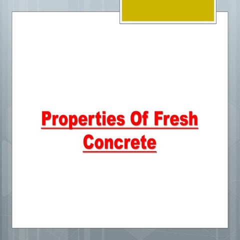 1. FRESH CONCRETE.pptx