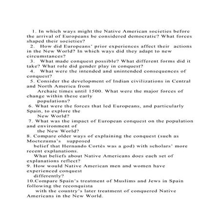    1. In which ways might the Native American societies before the.docx