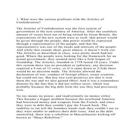 1. What were the various problems with the Articles of Confederati.docx