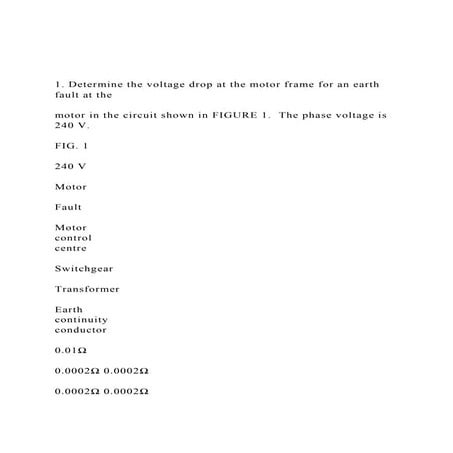 1. Determine the voltage drop at the motor frame for an earth .docx