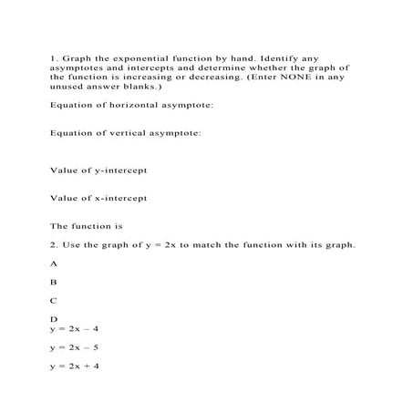 1. Graph the exponential function by hand. Identify any asymptotes.docx