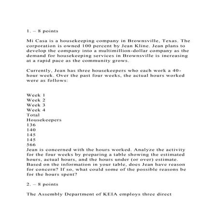 1. – 8 pointsMi Casa is a housekeeping company in Brownsville,.docx