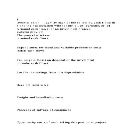 1.(Points 16.0)     Identify each of the following cash flows i.docx