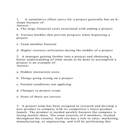 1.A cumulative effort curve for a project generally has an S-shap.docx