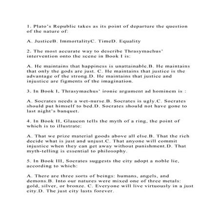 1. Plato’s Republic takes as its point of departure the question of .docx