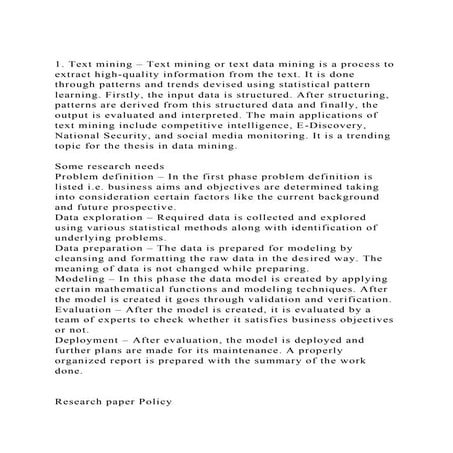 1. Text mining – Text mining or text data mining is a process to e.docx
