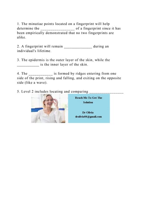 1. The minutiae points located on a fingerprint will help determine .docx