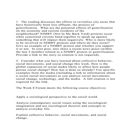 1.  The reading discusses the efforts to revitalize city areas t.docx