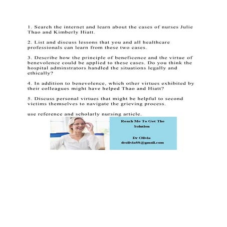 1. Search the internet and learn about the cases of nurses Julie Tha.docx