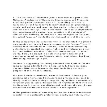 1. The Institute of Medicine (now a renamed as a part of the N.docx