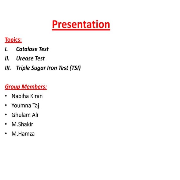 1.Catalase,urease and TSI Test.pptx