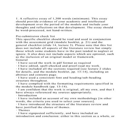 1. A reflective essay of 1,300 words (minimum). This essay should .docx