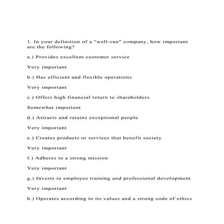1. In your definition of a well-run company, how important a.docx
