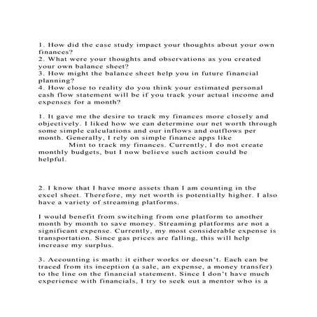 1. How did the case study impact your thoughts about your own fina.docx