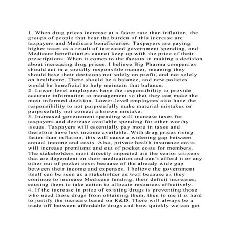 1. When drug prices increase at a faster rate than inflation, the .docx