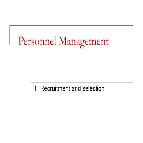 1. Recruitment Selection.ppt