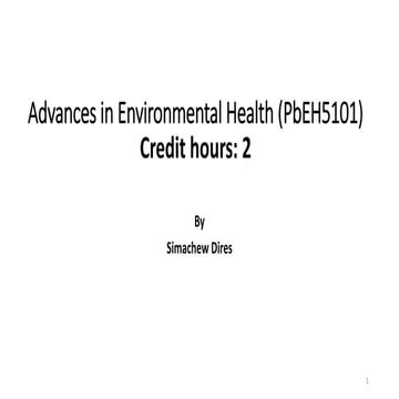 1. Advances in Environmental Health For MPH students.pptx