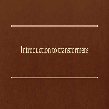 1. Introduction to transformers final.pptx
