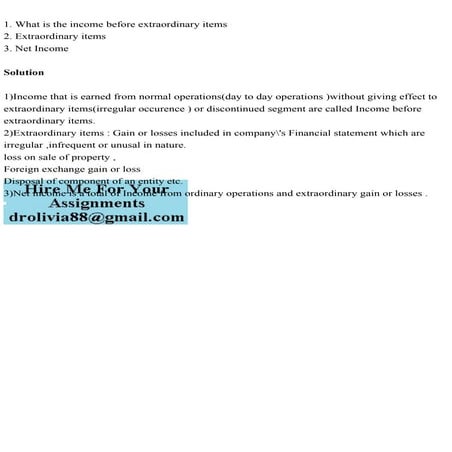 1. What is the income before extraordinary items2. Extraordinary i.pdf