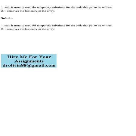 1. stub is usually used for temporary substitute for the code that y.pdf