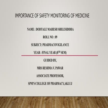 1.2 Importance of safety monitoring of Medicine.pptx