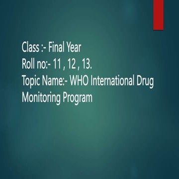 WHO international drug monitoring programme.pptx