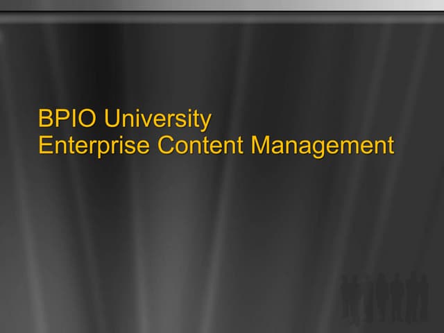 1. BPIO University Enterprise Content Management.pptx