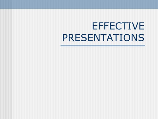 1.EFECTIVE PRESENTATIONS.ppt