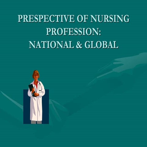 1.2 PRESPECTIVE OF NURSING PROFESSION.ppt