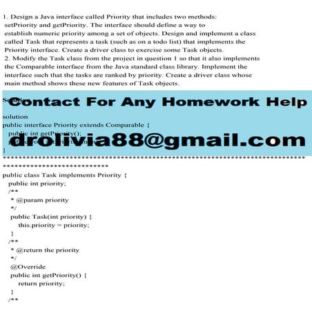 1. Design a Java interface called Priority that includes two methods.pdf