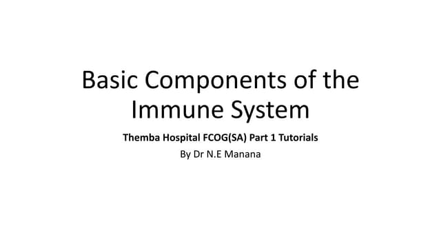 1. Basic Components of the Immune System.pptx