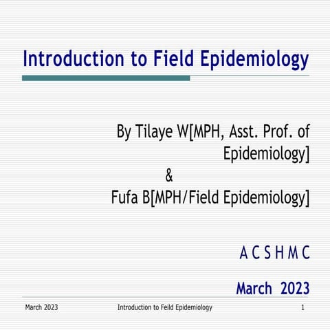 1. Intn to Feild Epidemiology 2022.ppt