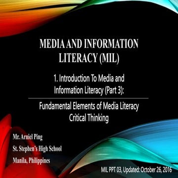 1. Introduction to MIL (Part 3)- Elements of Media Literacy and Critical Thin...