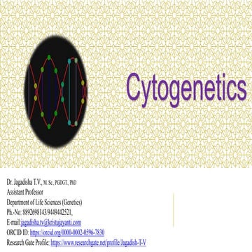 Cytogenetics_ Chromosmes_Dr Jagadisha T V_PPT.pptx
