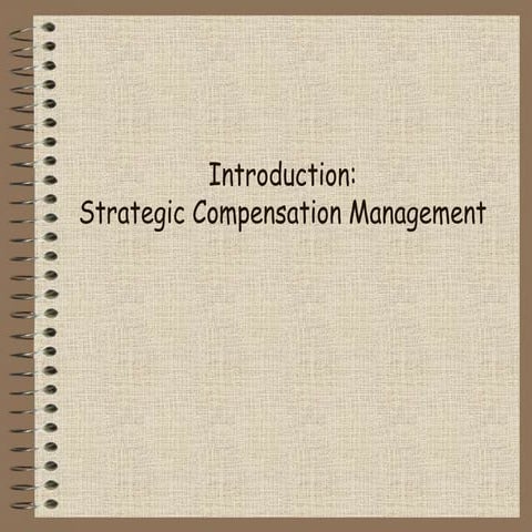 1.IntroductiontoStrategicCompensation.ppt