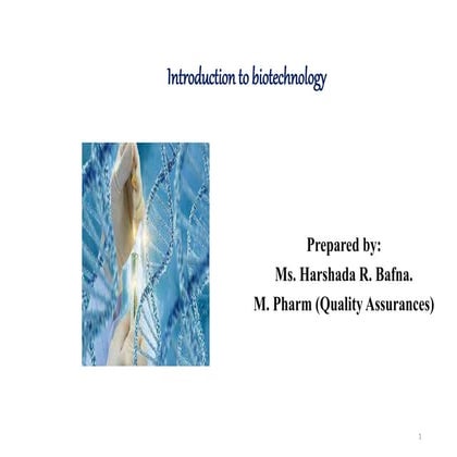 1. Introduction about biotechnology.pptx