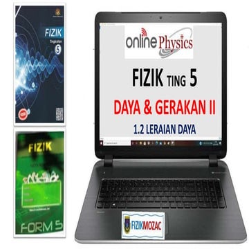 LERAIAN DAYA-FIZIK TINGKATAN 5 KSSM (DAYA DAN GERAKAN II)