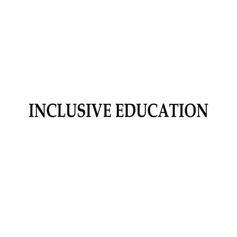 1.1.pptx inclusive education for med and bed