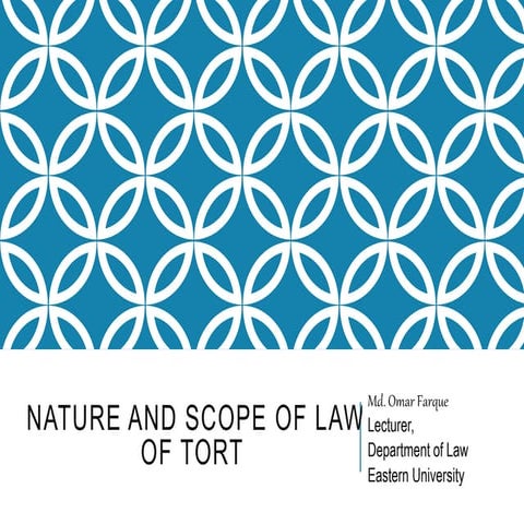 1. Lecture on Nature and Scope of Law of Tort.pptx