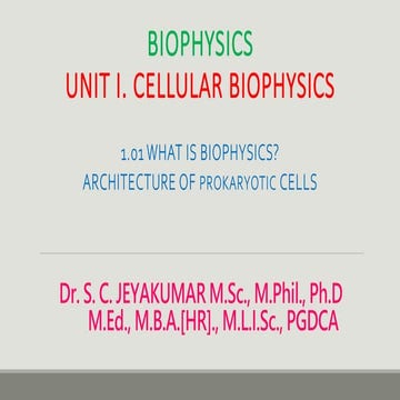 1.01 WHAT IS BIOPHYSICS.pptx.............