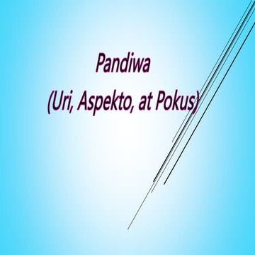 1. Pandiwa(uri, aspekto, Pokus) filipino 10.pptx
