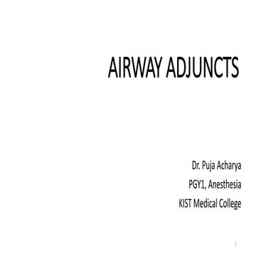 1. Airway Adjuncts used in anesthesia pptx