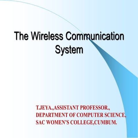 1.Wireless Communication System_Wireless communication is a broad term that i...