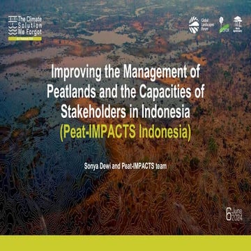 Improving the Management of Peatlands and the Capacities of Stakeholders in I...