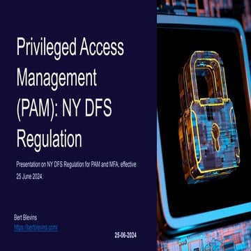 Privileged Access Management (PAM) - NY DFS Regulation
