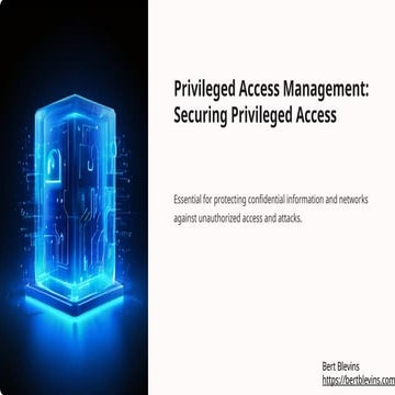 Ensuring Privileged Access Security with privileged Access Management