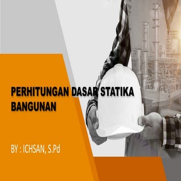 1. PENGERTIAN PERHITUNGAN STATIKA BANGUNAN .pptx
