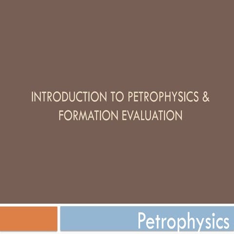 1. Introduction to petrophysics and formation evaluation. Lecture 1.pptx
